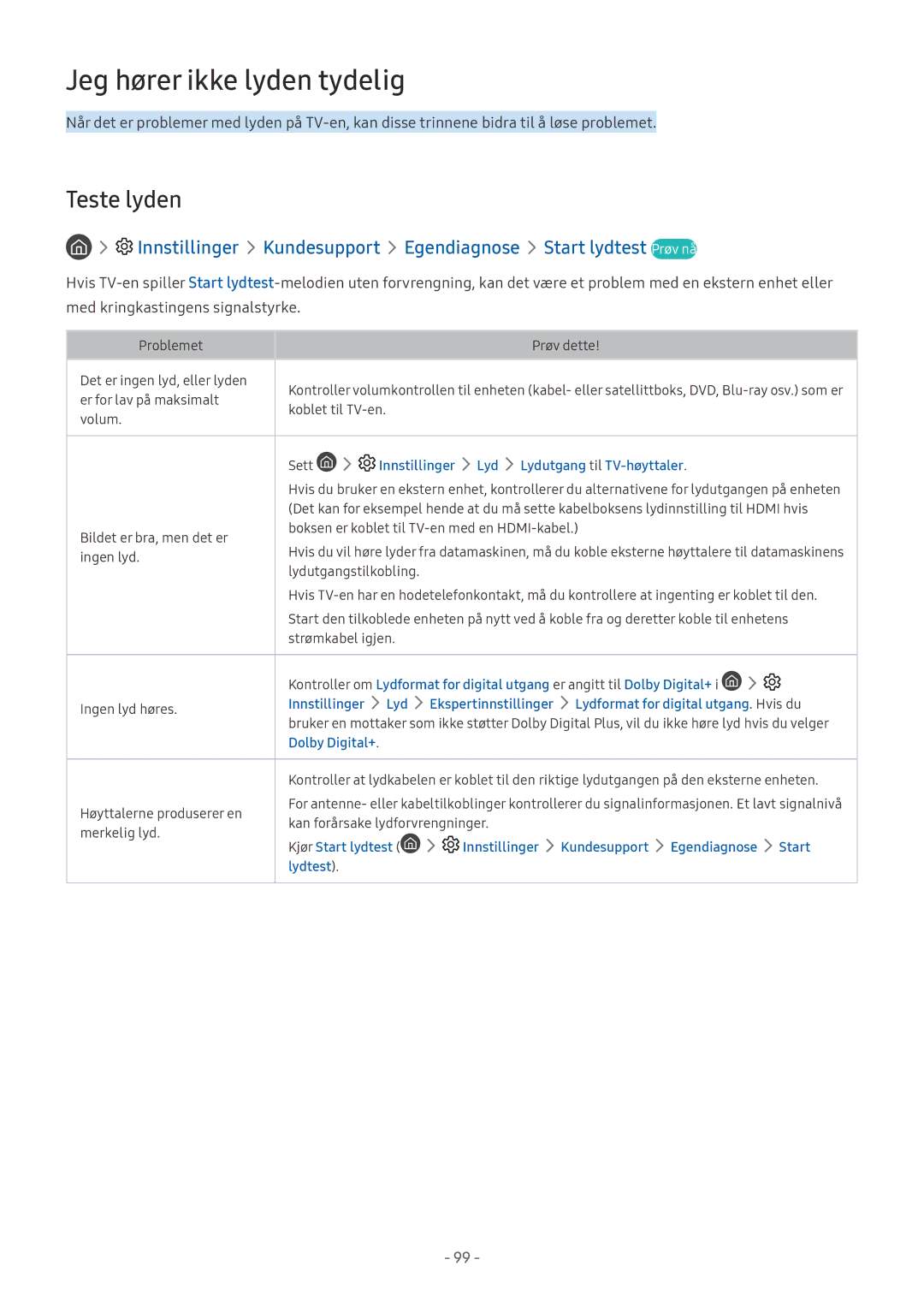 Samsung UE65MU6505UXXC manual Jeg hører ikke lyden tydelig, Teste lyden, Sett Innstillinger Lyd Lydutgang til TV-høyttaler 