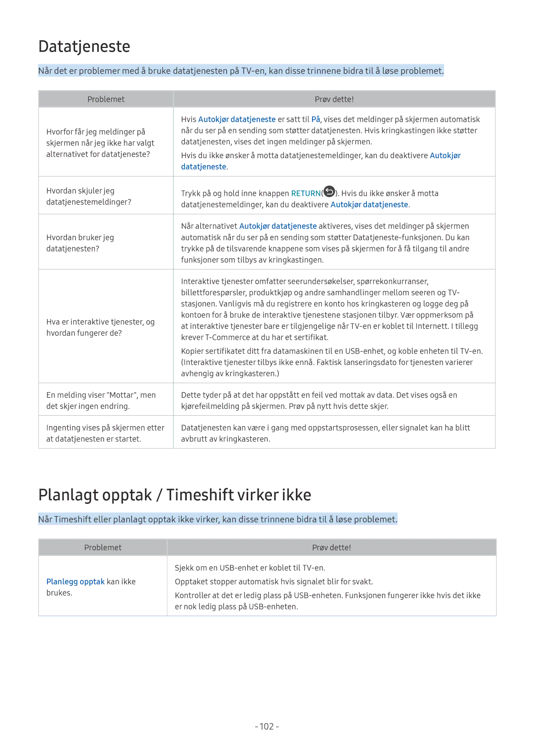 Samsung UE49MU6655UXXC, UE40MU6455UXXC Datatjeneste, Planlagt opptak / Timeshift virker ikke, Planlegg opptak kan ikke 