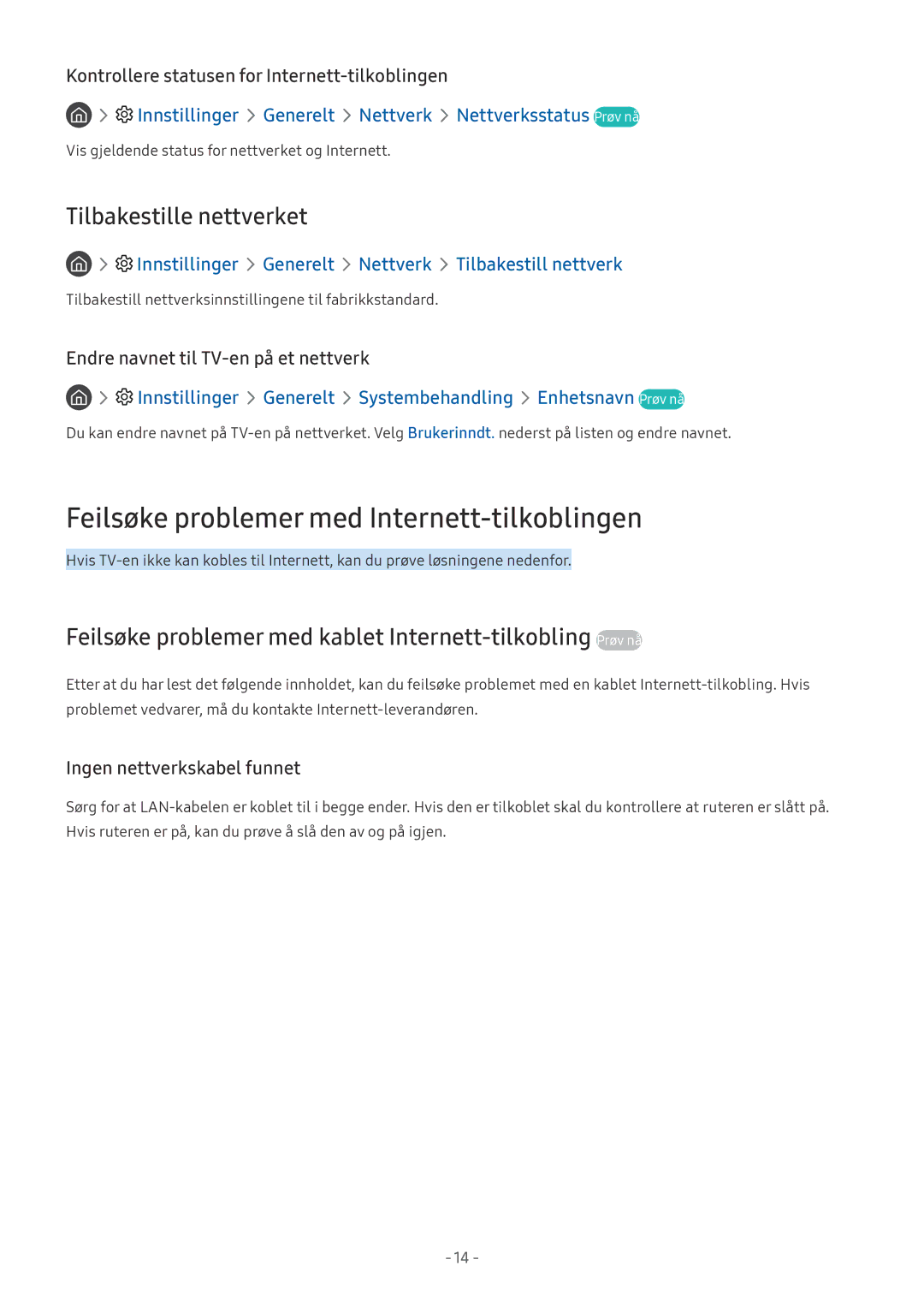 Samsung UE40MU6175UXXC, UE40MU6455UXXC manual Feilsøke problemer med Internett-tilkoblingen, Tilbakestille nettverket 