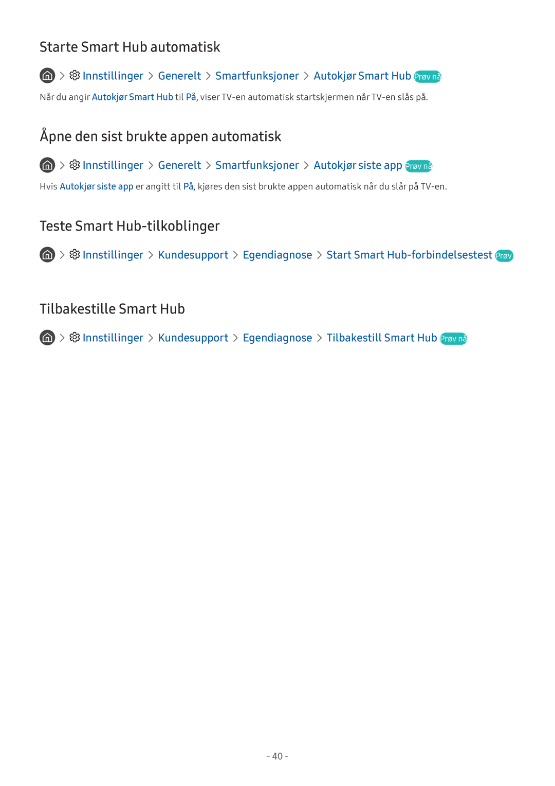 Samsung UE55MU8005TXXC Starte Smart Hub automatisk, Åpne den sist brukte appen automatisk, Teste Smart Hub-tilkoblinger 