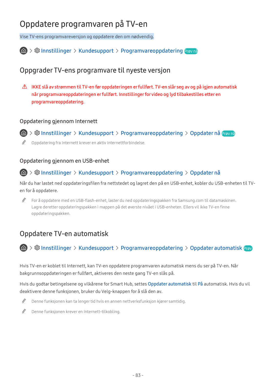 Samsung UE75MU6125KXXC manual Oppdatere programvaren på TV-en, Innstillinger Kundesupport Programvareoppdatering Prøv nå 