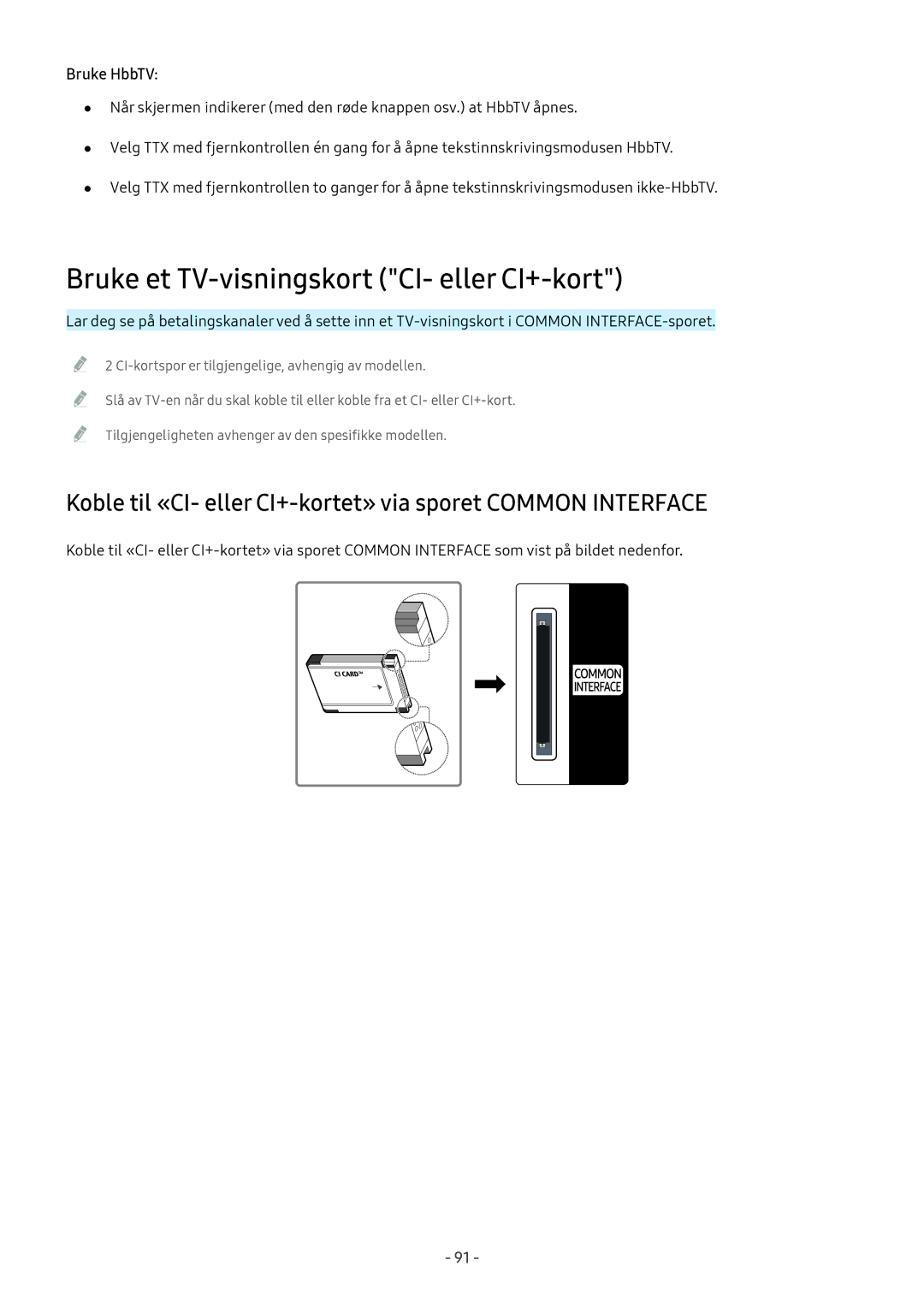 Samsung QE65Q8CAMTXXC, UE40MU6455UXXC, QE75Q7FAMTXXC, QE55Q8CAMTXXC manual Bruke et TV-visningskort CI- eller CI+-kort 