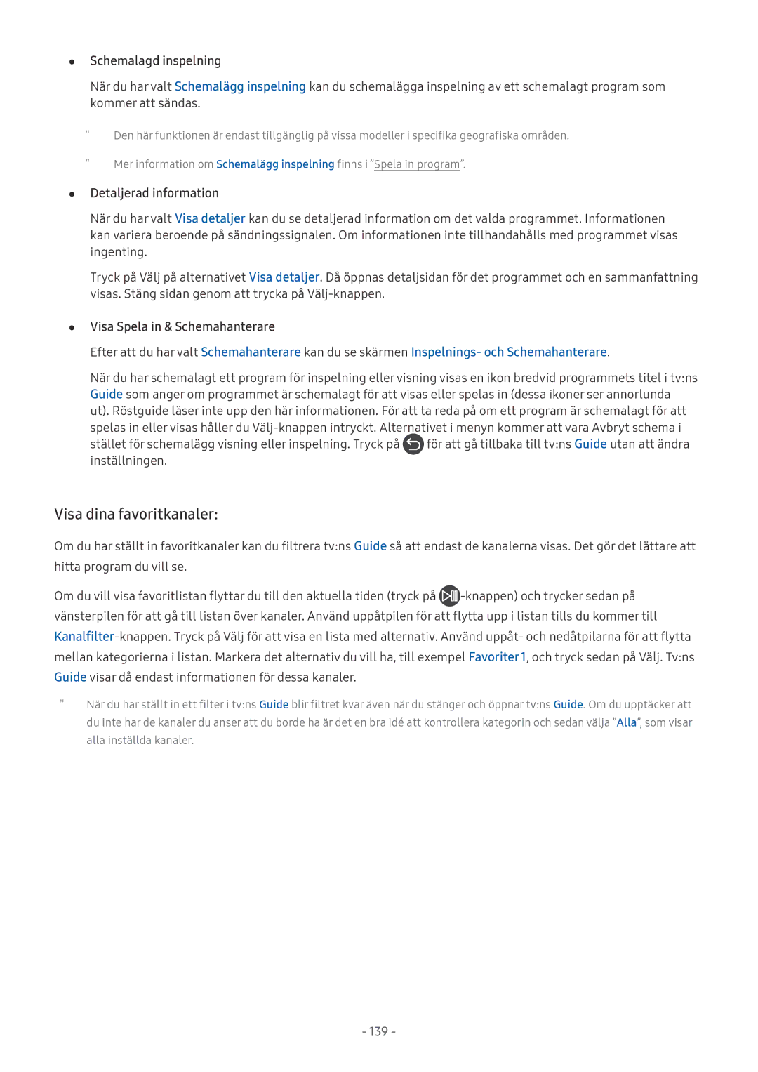 Samsung QE65Q9FAMTXXC, UE40MU6455UXXC, QE75Q7FAMTXXC, QE65Q8CAMTXXC manual Visa dina favoritkanaler, Schemalagd inspelning 
