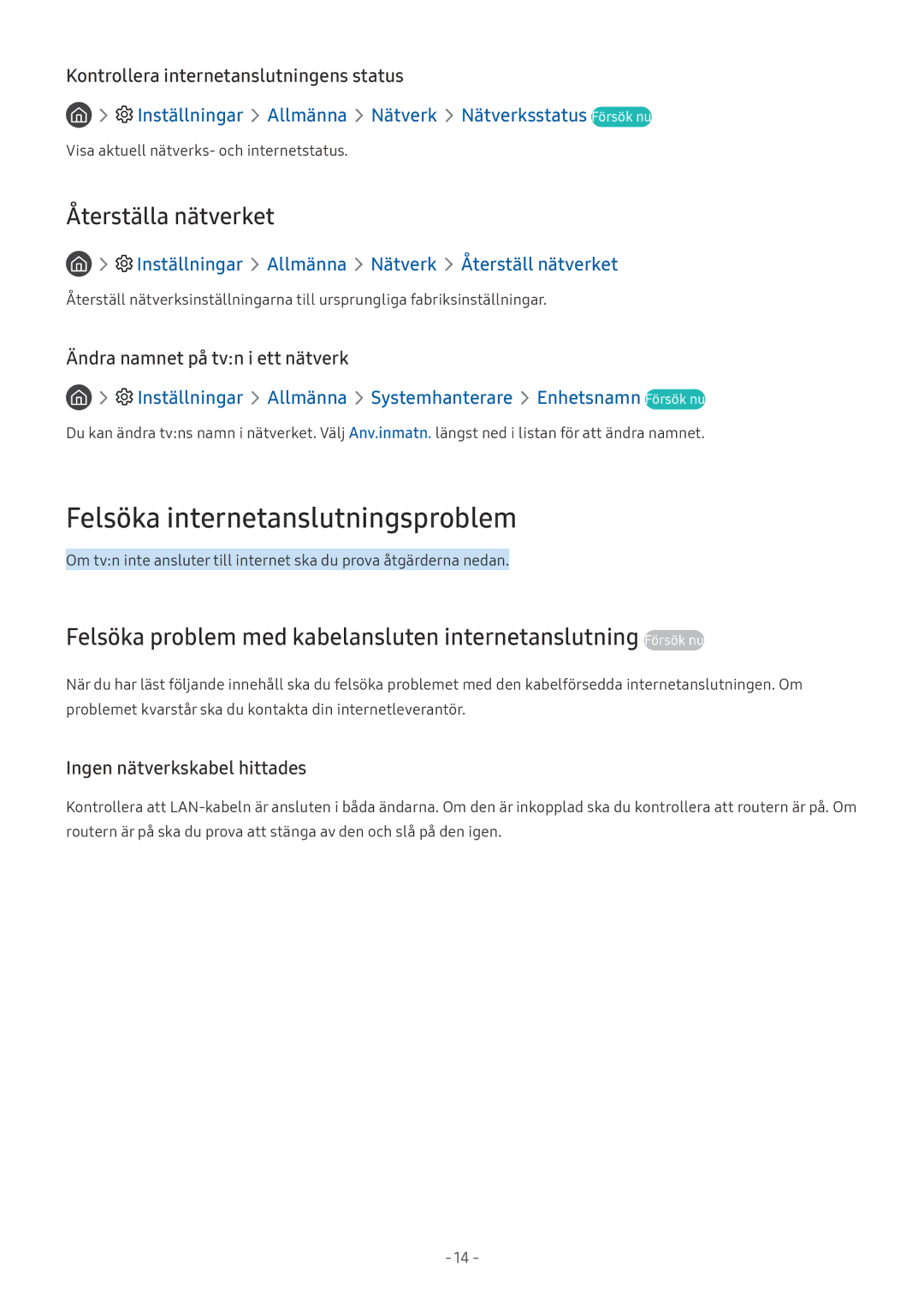 Samsung UE40MU6175UXXC, UE40MU6455UXXC, QE75Q7FAMTXXC manual Felsöka internetanslutningsproblem, Återställa nätverket 