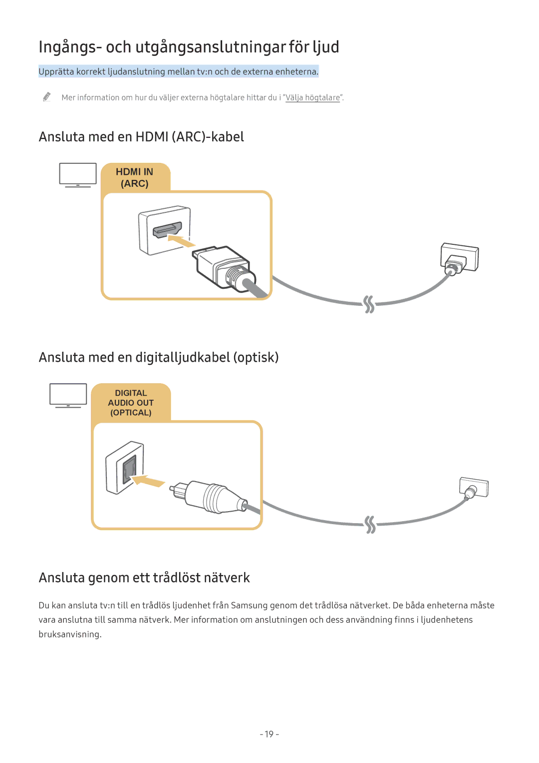 Samsung UE49MU6125KXXC, UE40MU6455UXXC manual Ingångs- och utgångsanslutningar för ljud, Ansluta med en Hdmi ARC-kabel 