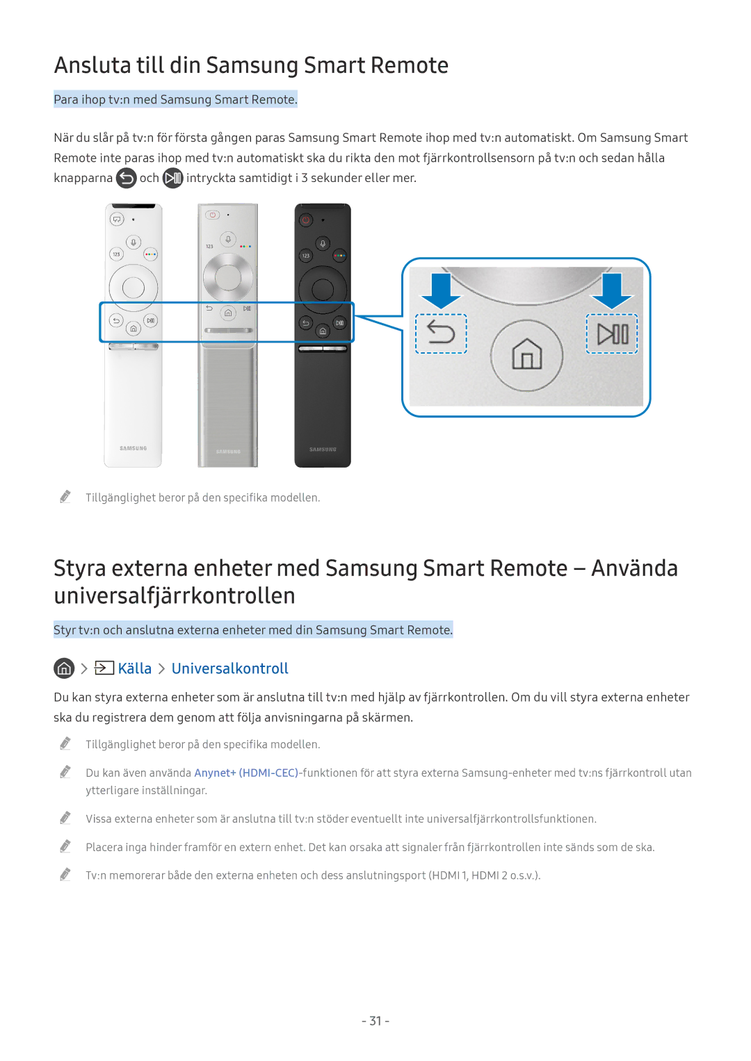 Samsung UE49MU6405UXXC, UE40MU6455UXXC, QE75Q7FAMTXXC manual Ansluta till din Samsung Smart Remote, Källa Universalkontroll 