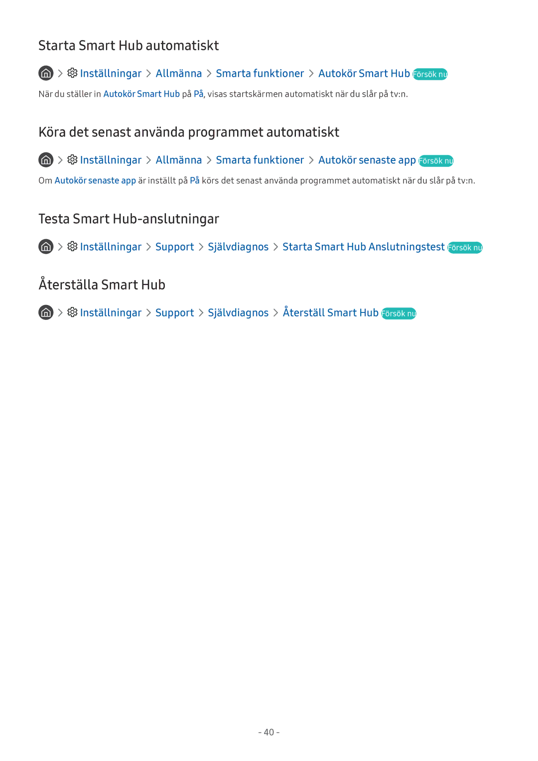 Samsung UE55MU8005TXXC Starta Smart Hub automatiskt, Köra det senast använda programmet automatiskt, Återställa Smart Hub 