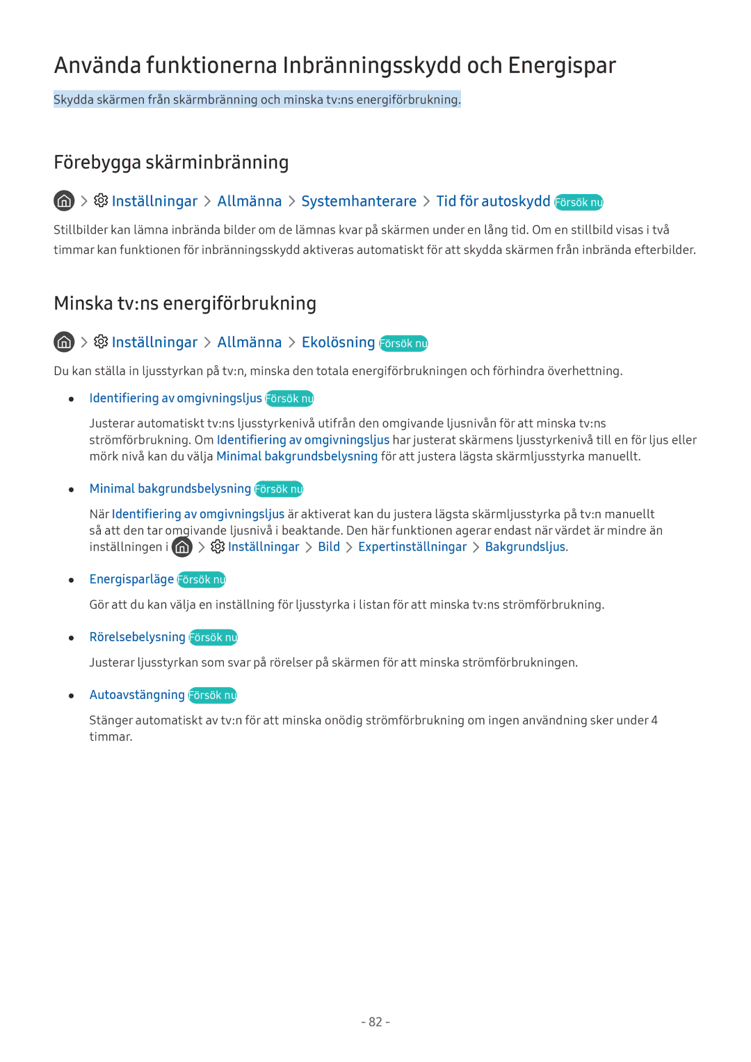 Samsung UE65MU6275UXXC, UE40MU6455UXXC Använda funktionerna Inbränningsskydd och Energispar, Förebygga skärminbränning 