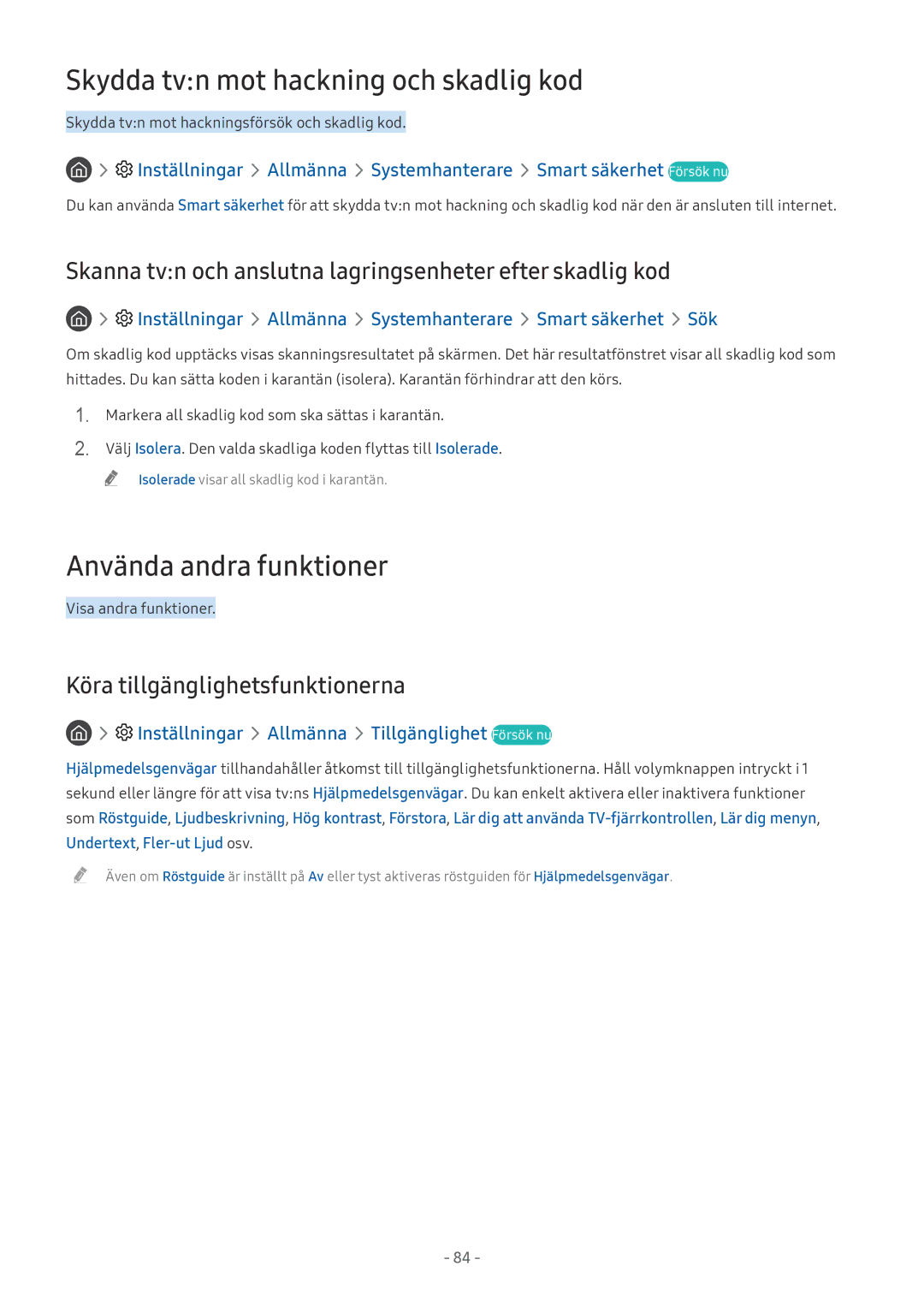 Samsung UE32LS001FUXXE Skydda tvn mot hackning och skadlig kod, Använda andra funktioner, Köra tillgänglighetsfunktionerna 