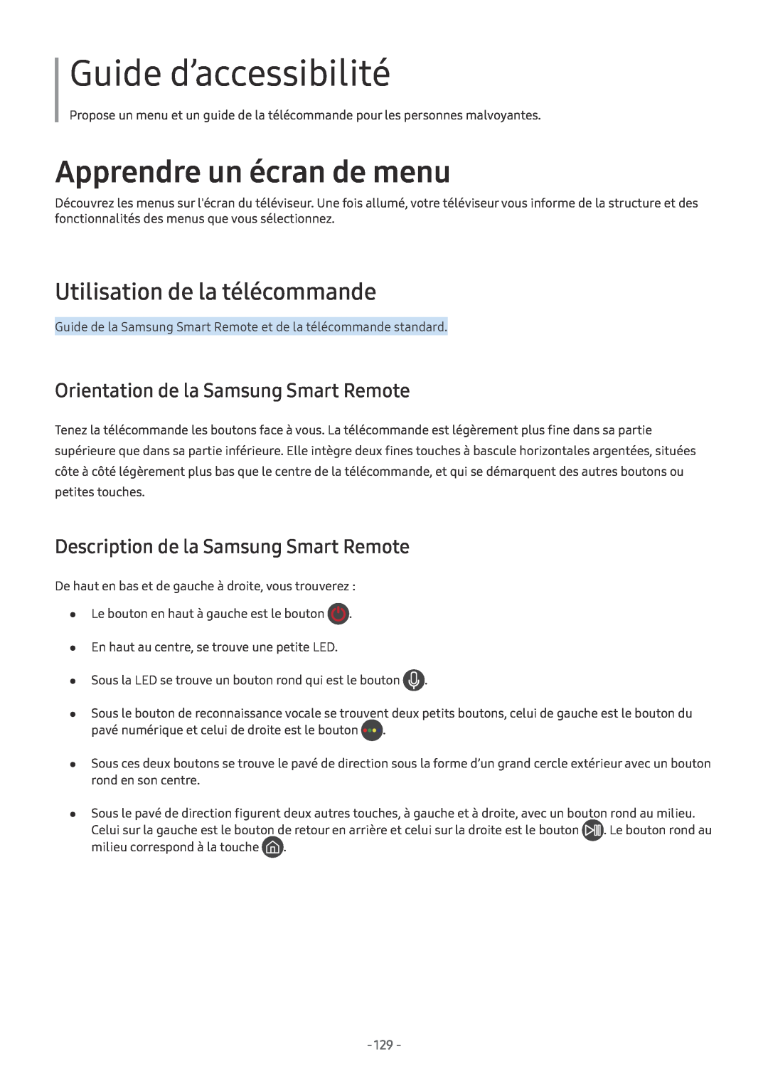 Samsung UE49MU7005TXXC manual Guide d’accessibilité, Utilisation de la télécommande, Orientation de la Samsung Smart Remote 