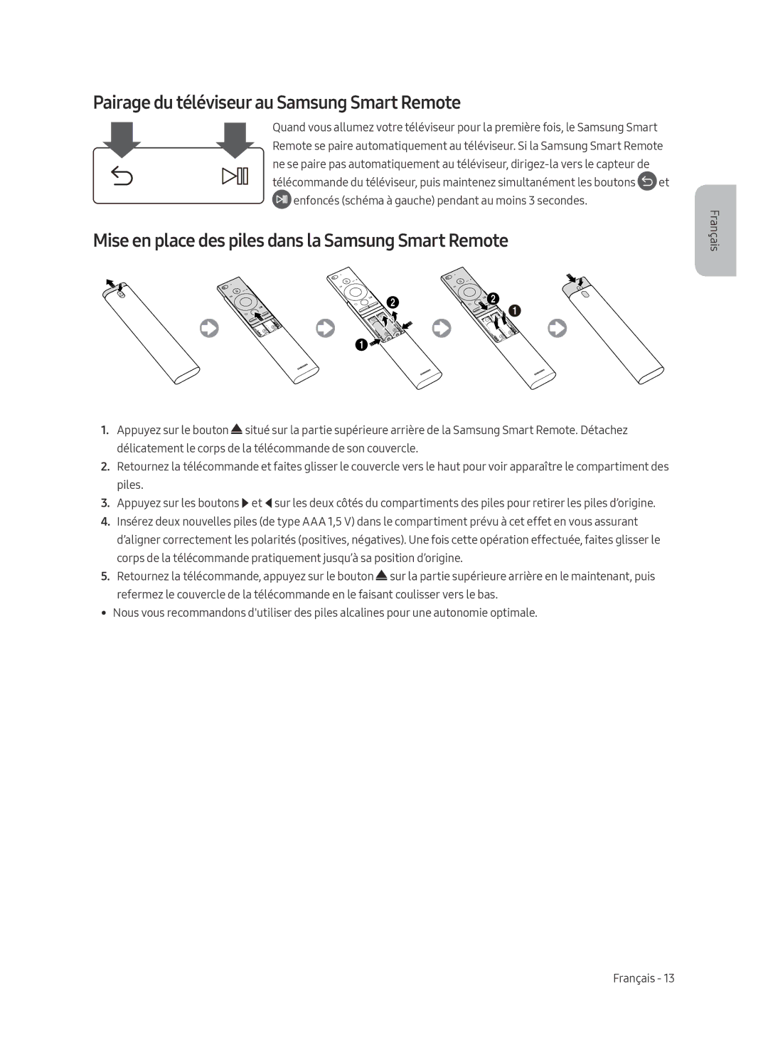 Samsung UE65MU6475UXXC Pairage du téléviseur au Samsung Smart Remote, Mise en place des piles dans la Samsung Smart Remote 