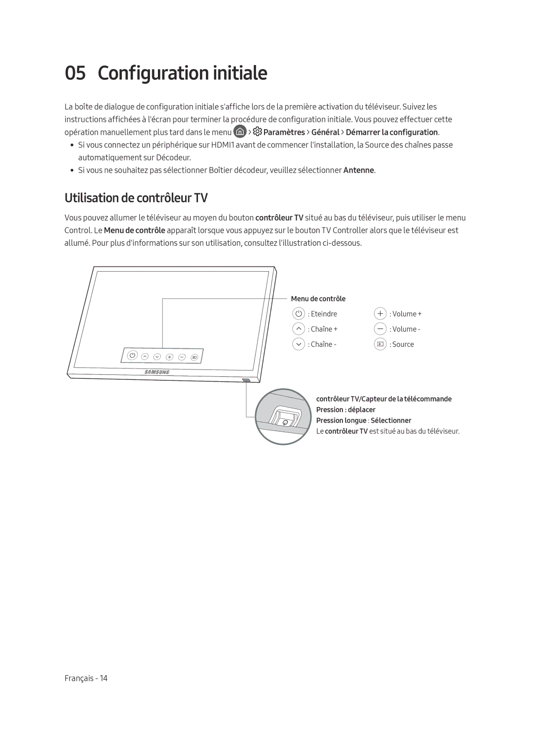 Samsung UE40MU6455UXXC, UE49MU6455UXXC, UE49MU6475UXXC, UE65MU6445UXXC Configuration initiale, Utilisation de contrôleur TV 