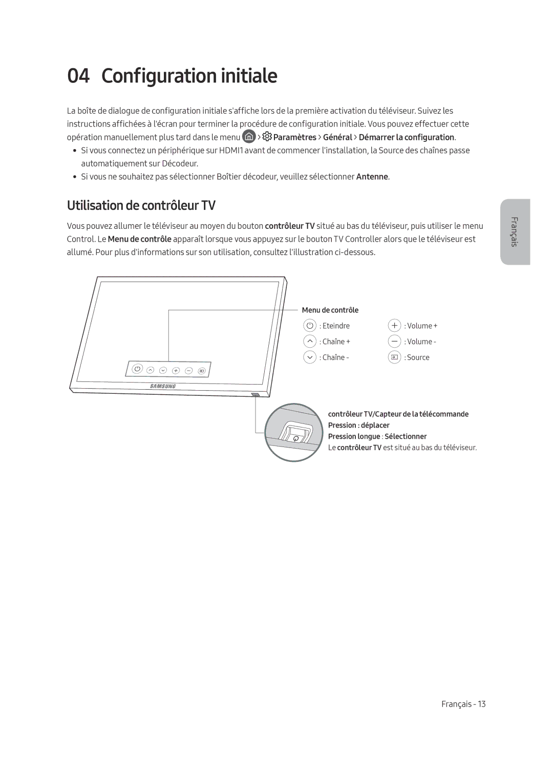 Samsung UE49MU6470UXZG, UE40MU6479UXZG, UE65MU6449UXZG, UE40MU6449UXZG Configuration initiale, Utilisation de contrôleur TV 