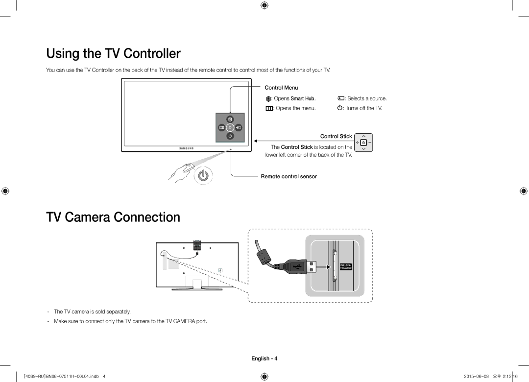 Samsung UE40S9AUXRU Using the TV Controller, TV Camera Connection, Opens the menu, Control Stick, Remote control sensor 