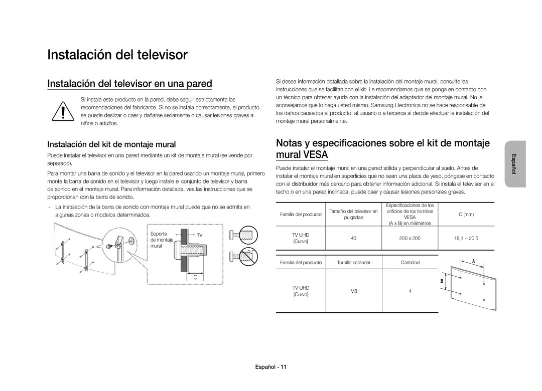 Samsung UE40S9AUXXC manual Instalación del televisor en una pared, Instalación del kit de montaje mural 