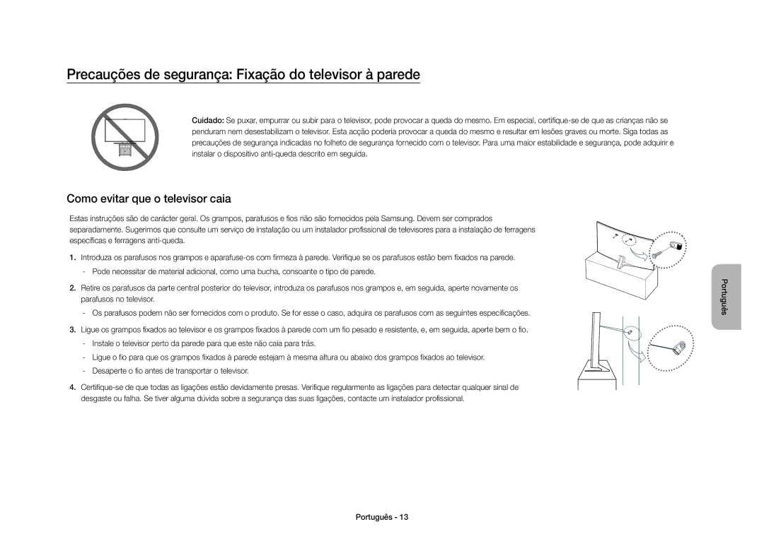 Samsung UE40S9AUXXC manual Precauções de segurança Fixação do televisor à parede, Como evitar que o televisor caia 