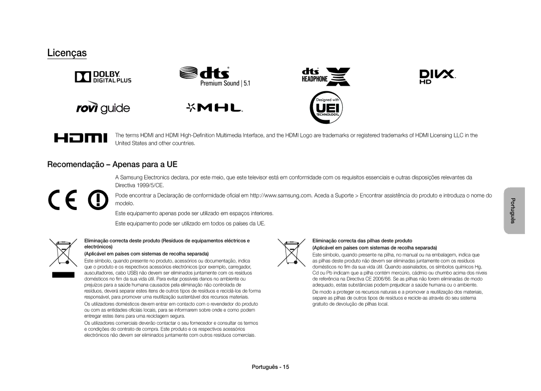 Samsung UE40S9AUXXC manual Licenças, Recomendação Apenas para a UE 