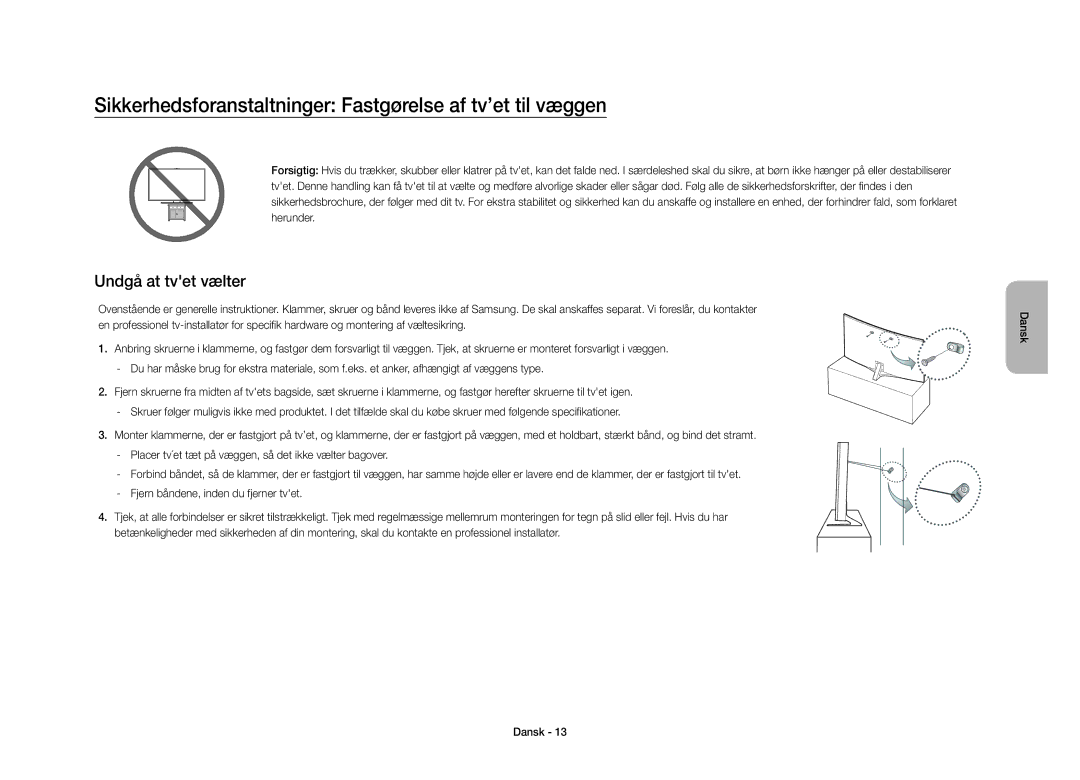 Samsung UE40S9AUXXE manual Sikkerhedsforanstaltninger Fastgørelse af tv’et til væggen, Undgå at tvet vælter 