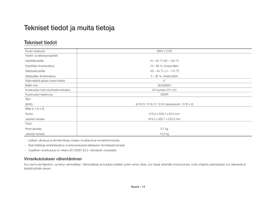 Samsung UE40S9AUXXE manual Tekniset tiedot ja muita tietoja, Virrankulutuksen vähentäminen 