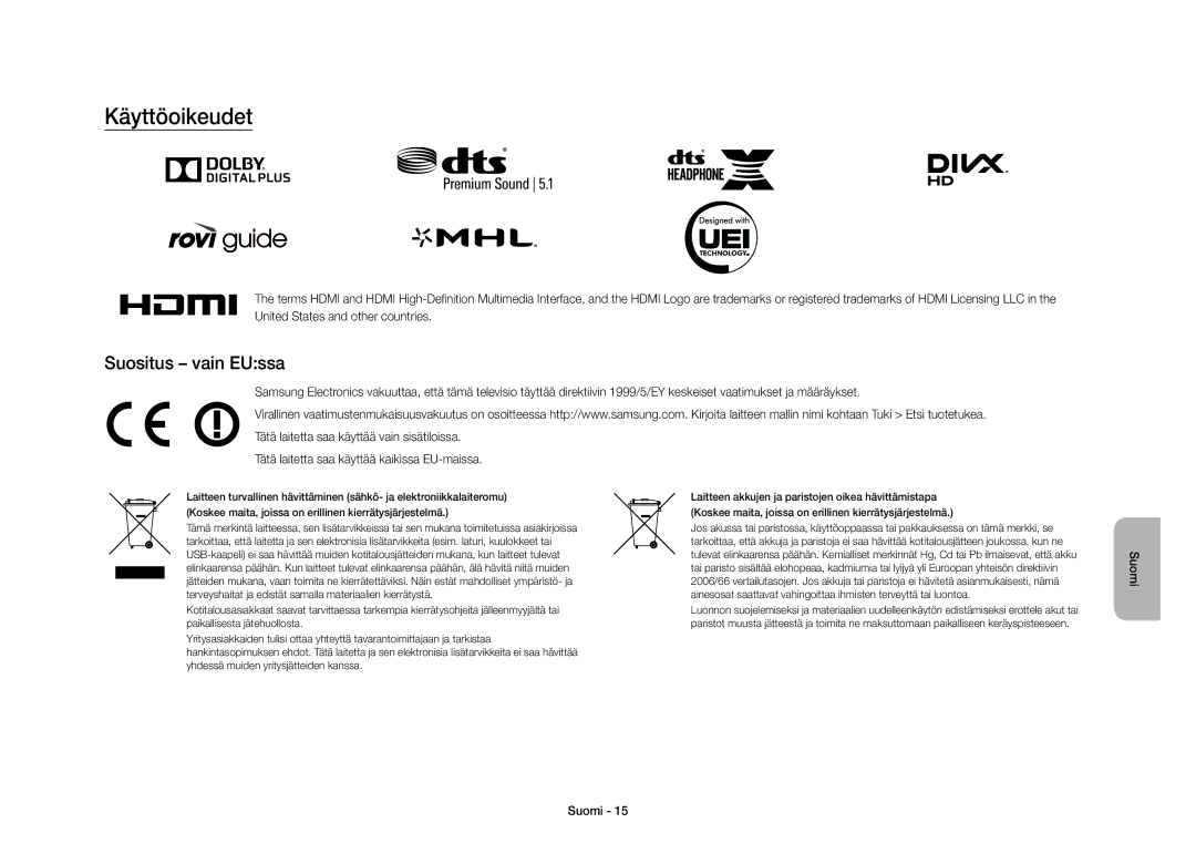 Samsung UE40S9AUXXE manual Käyttöoikeudet, Suositus vain EUssa 