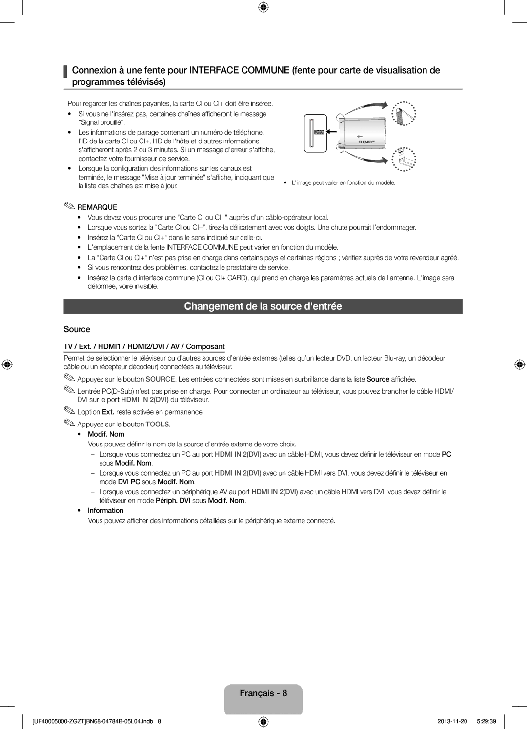 Samsung UE42F5000AWXXN, UE42F5000AWXXC Changement de la source dentrée, TV / Ext. / HDMI1 / HDMI2/DVI / AV / Composant 