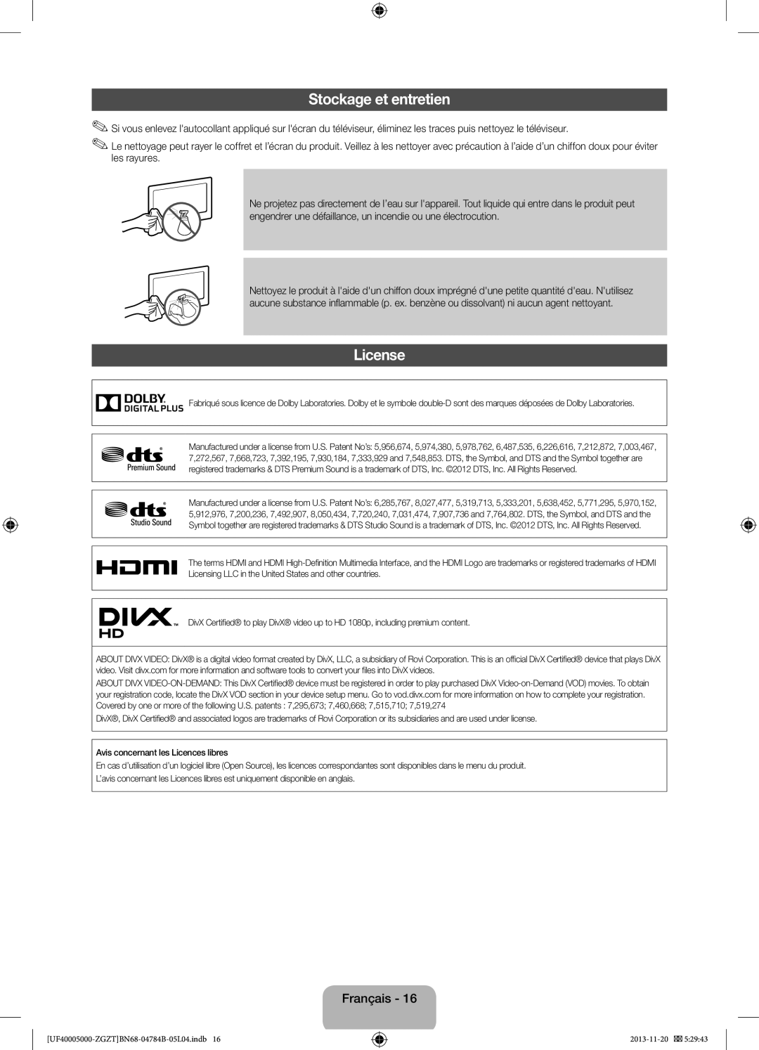 Samsung UE32F5000AWXBT, UE42F5000AWXXC, UE32F5000AWXXN, UE32F5000AWXXH, UE32F5000AWXZG manual Stockage et entretien, License 