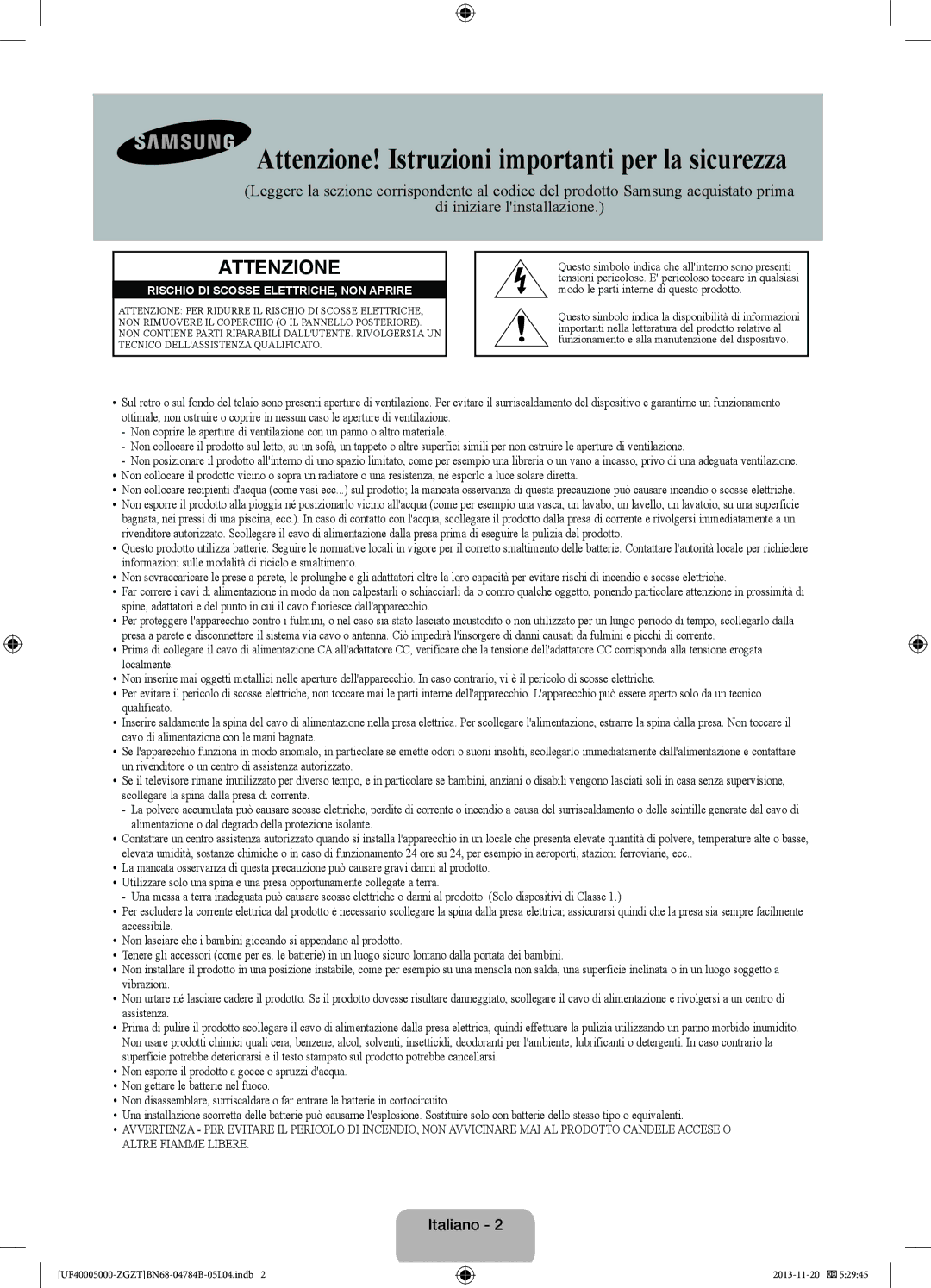 Samsung UE39F5000AWXBT, UE42F5000AWXXC, UE32F5000AWXXN, UE32F5000AWXXH Attenzione! Istruzioni importanti per la sicurezza 