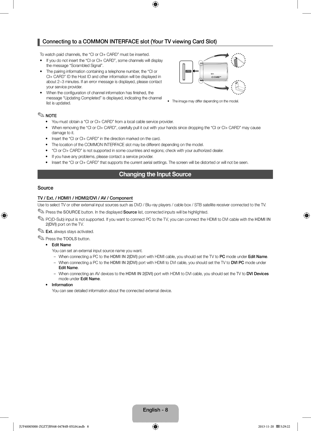 Samsung UE32F4000AWXZG Changing the Input Source, TV / Ext. / HDMI1 / HDMI2/DVI / AV / Component, Your service provider 