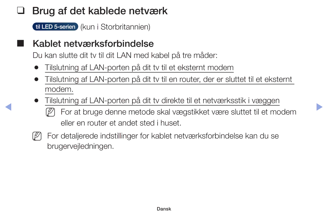 Samsung UE32F5005AKXXE, UE42F5005AKXXE, UE32F4005AWXXE manual Brug af det kablede netværk, Kablet netværksforbindelse 