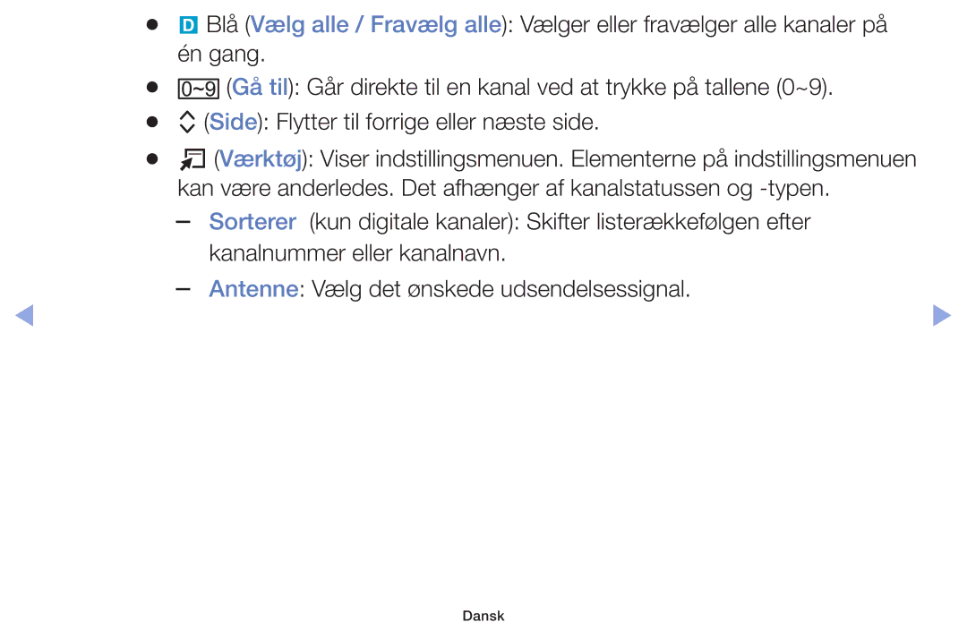 Samsung UE40F5005AKXXE, UE42F5005AKXXE, UE32F4005AWXXE manual Sorterer kun digitale kanaler Skifter listerækkefølgen efter 