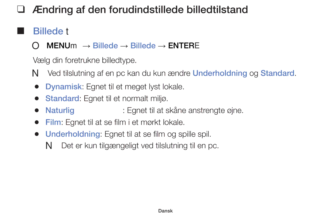 Samsung UE40F5005AKXXE Ændring af den forudindstillede billedtilstand, Billede t, OO MENUm → Billede → Billede → Entere 