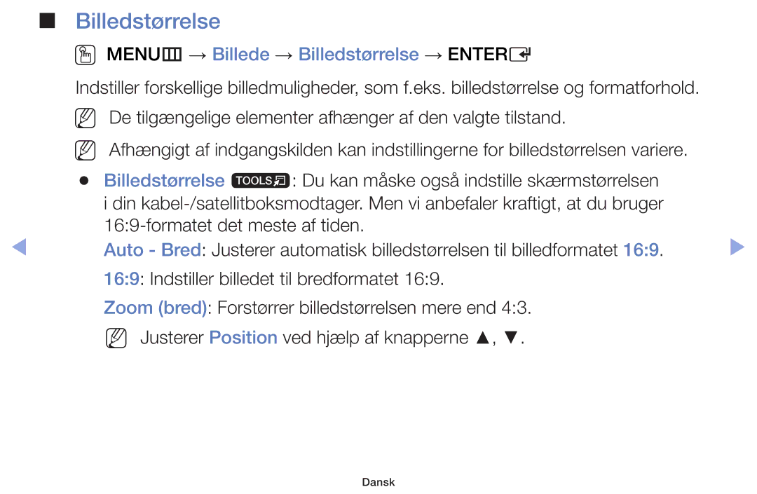 Samsung UE42F5005AKXXE, UE32F4005AWXXE, UE46F5005AKXXE, UE32F5005AKXXE OO MENUm → Billede → Billedstørrelse → Entere 