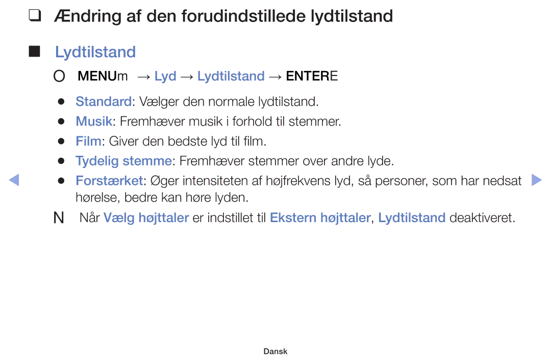 Samsung UE42F5005AKXXE manual Ændring af den forudindstillede lydtilstand, OO MENUm → Lyd → Lydtilstand → Entere 