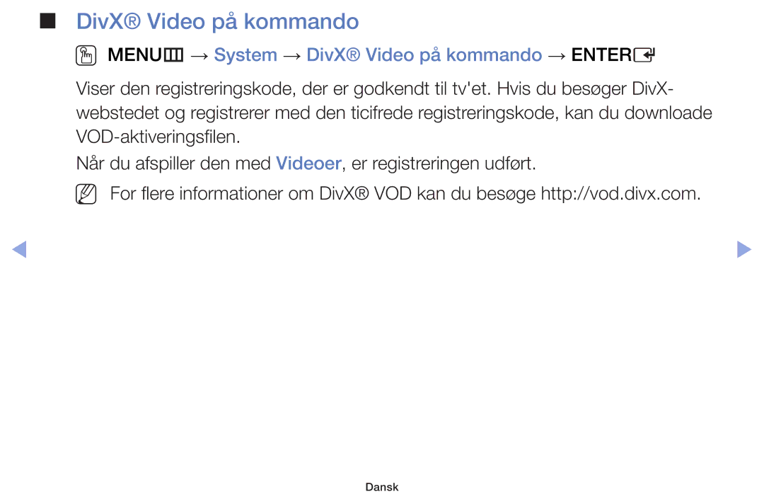 Samsung UE50F5005AKXXE, UE42F5005AKXXE, UE32F4005AWXXE manual OO MENUm → System → DivX Video på kommando → Entere 