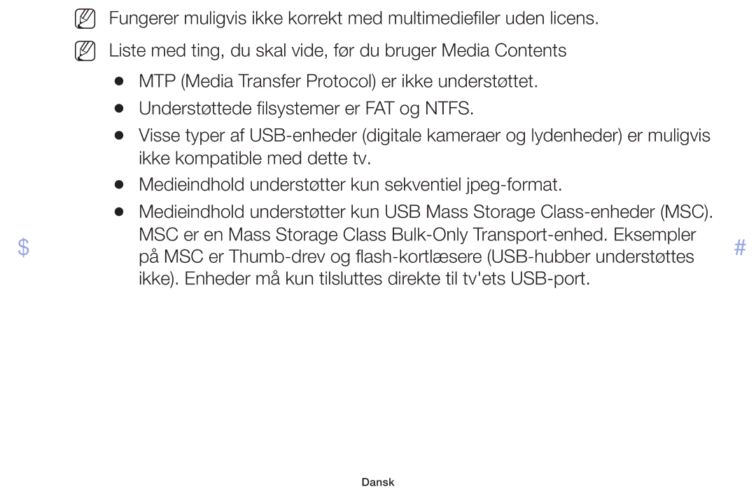 Samsung UE46F5005AKXXE, UE42F5005AKXXE, UE32F4005AWXXE manual Ikke. Enheder må kun tilsluttes direkte til tvets USB-port 