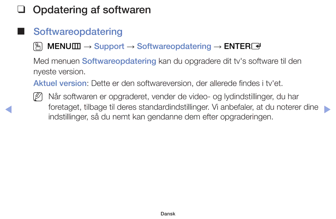 Samsung UE46F5005AKXXE, UE42F5005AKXXE manual Opdatering af softwaren, OO MENUm → Support → Softwareopdatering → Entere 