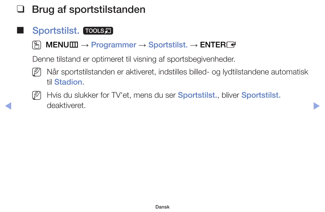 Samsung UE42F5005AKXXE manual Brug af sportstilstanden, Sportstilst. t, OO MENUm → Programmer → Sportstilst. → Entere 