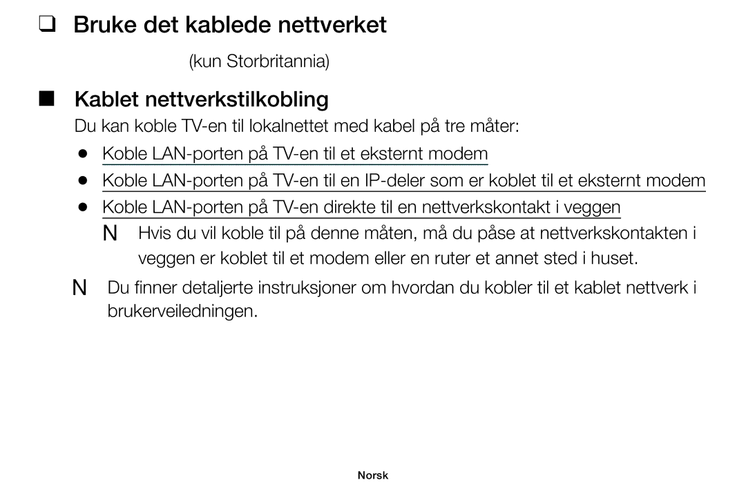 Samsung UE32F5005AKXXE, UE42F5005AKXXE, UE32F4005AWXXE manual Bruke det kablede nettverket, Kablet nettverkstilkobling 