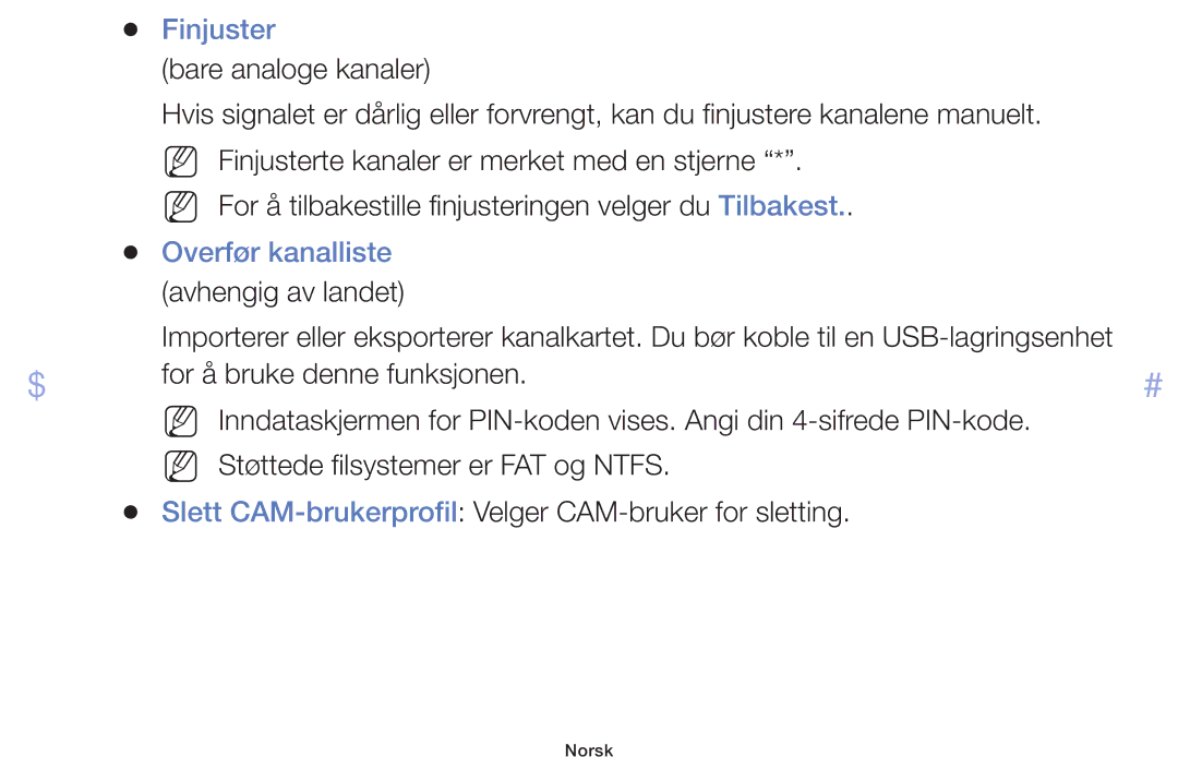 Samsung UE46F5005AKXXE, UE42F5005AKXXE, UE32F4005AWXXE, UE32F5005AKXXE, UE40F5005AKXXE manual Finjuster, Overfør kanalliste 