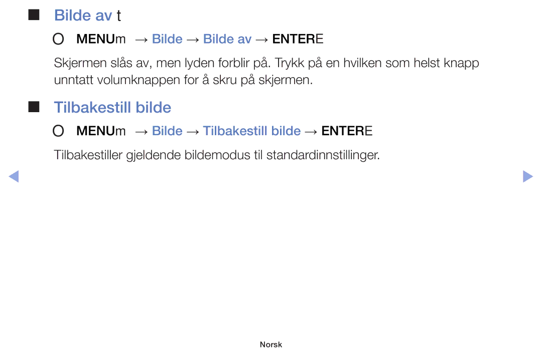 Samsung UE50F5005AKXXE, UE42F5005AKXXE, UE32F4005AWXXE manual Bilde av t, OO MENUm → Bilde → Tilbakestill bilde → Entere 