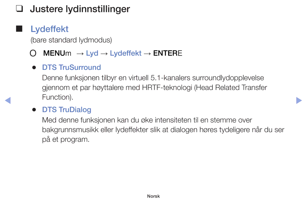 Samsung UE32F4005AWXXE, UE42F5005AKXXE, UE46F5005AKXXE Justere lydinnstillinger, Lydeffekt, DTS TruSurround, DTS TruDialog 