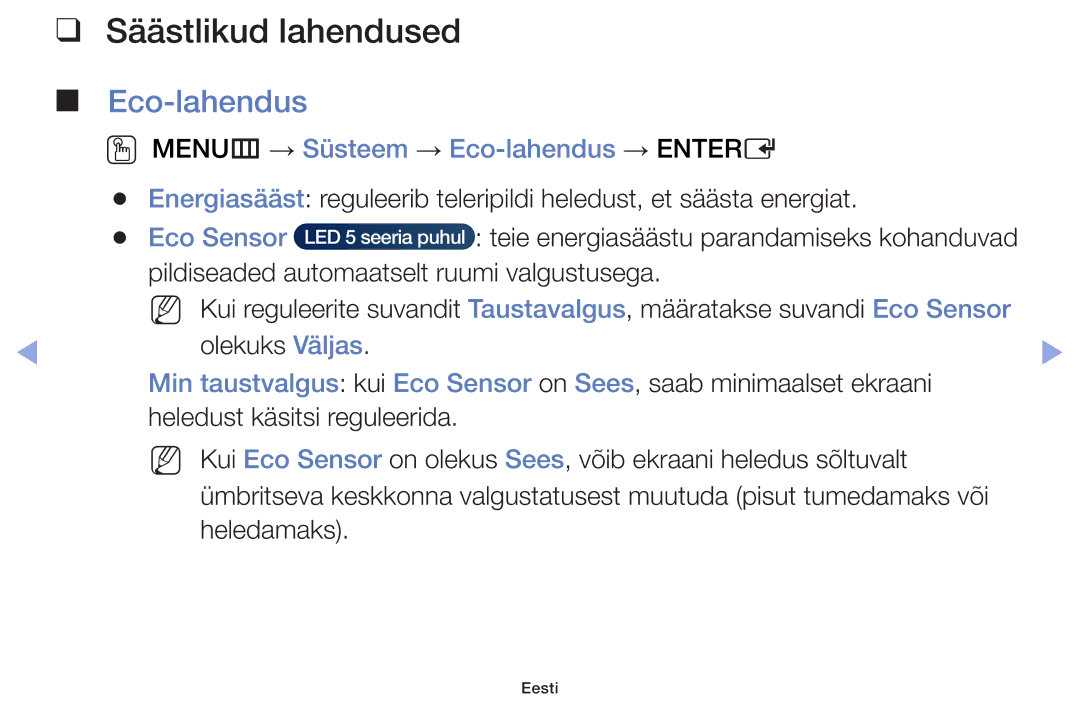 Samsung UE42F5000AWXBT, UE42F5070SSXZG Säästlikud lahendused, OO MENUm → Süsteem → Eco-lahendus → Entere, Eco Sensor 