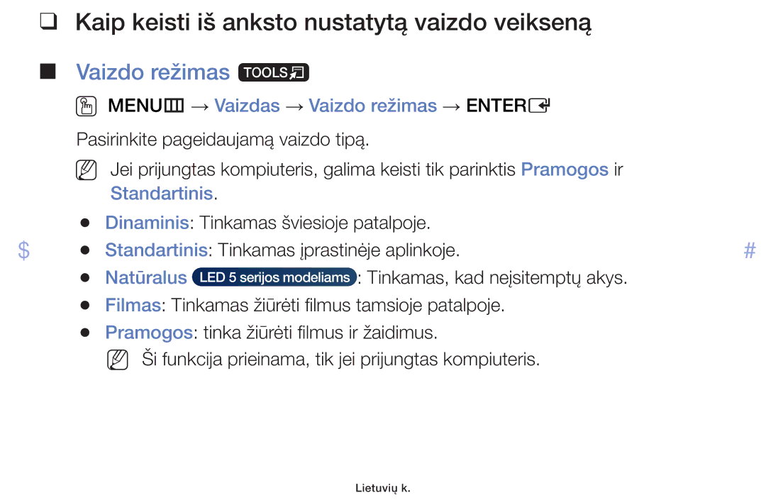 Samsung UE42F5000AWXBT manual Kaip keisti iš anksto nustatytą vaizdo veikseną, Vaizdo režimas t, Standartinis, Natūralus 