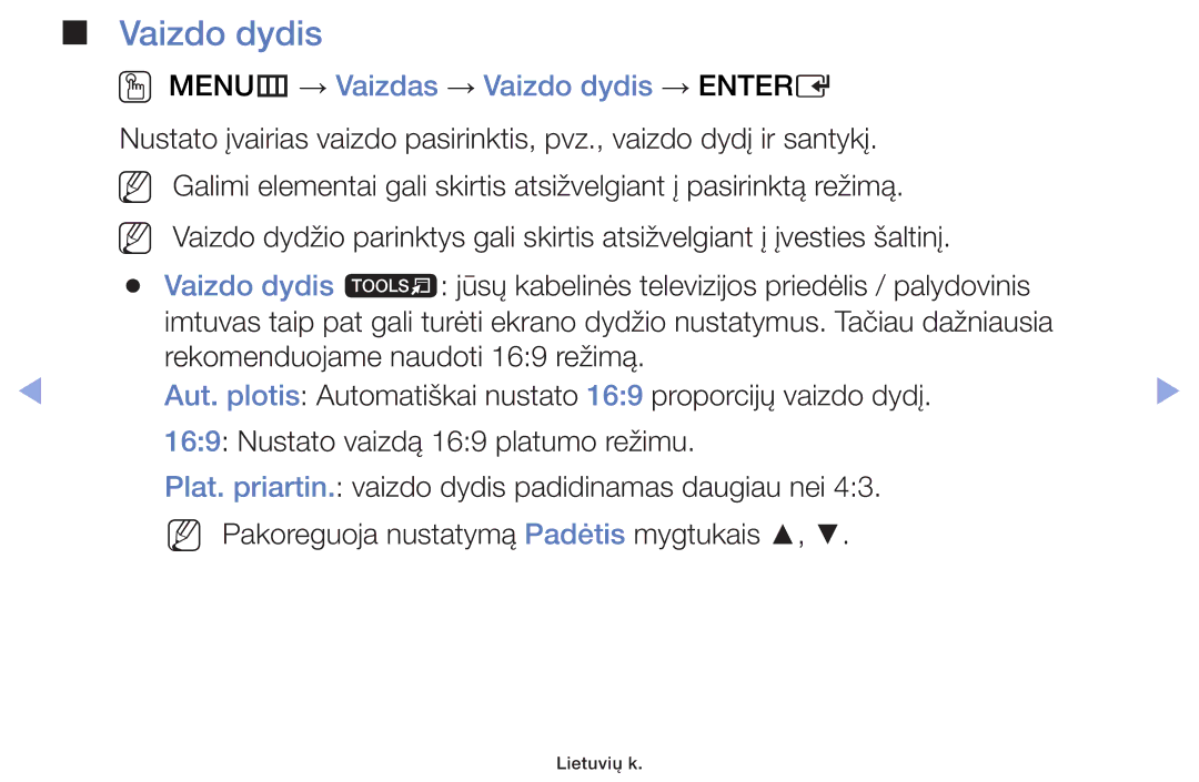 Samsung UE32F6400AKXXH, UE42F5070SSXZG, UE42F5000AWXZG, UE42F5000AWXBT manual OO MENUm → Vaizdas → Vaizdo dydis → Entere 