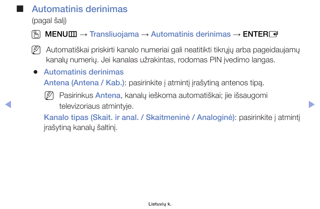 Samsung UE40F5000AWXBT, UE42F5070SSXZG, UE42F5000AWXZG manual OO MENUm → Transliuojama → Automatinis derinimas → Entere 