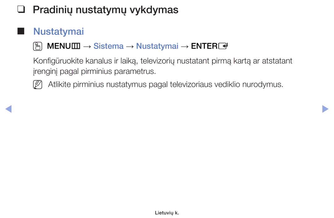 Samsung UE42F5000AWXZG, UE42F5070SSXZG manual Pradinių nustatymų vykdymas, OO MENUm → Sistema → Nustatymai → Entere 