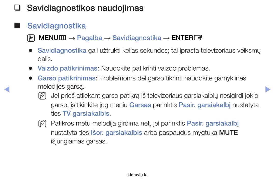 Samsung UE42F5000AWXBT, UE42F5070SSXZG manual Savidiagnostikos naudojimas, OO MENUm → Pagalba → Savidiagnostika → Entere 