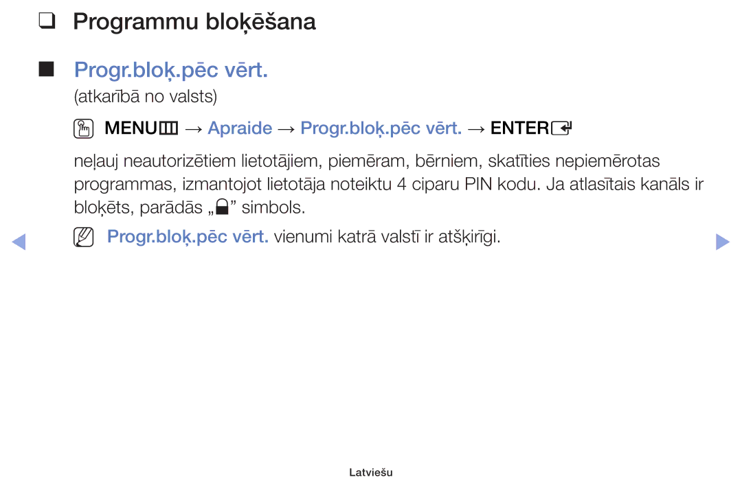 Samsung UE40F5000AWXBT, UE42F5070SSXZG manual Programmu bloķēšana, OO MENUm → Apraide → Progr.bloķ.pēc vērt. → Entere 