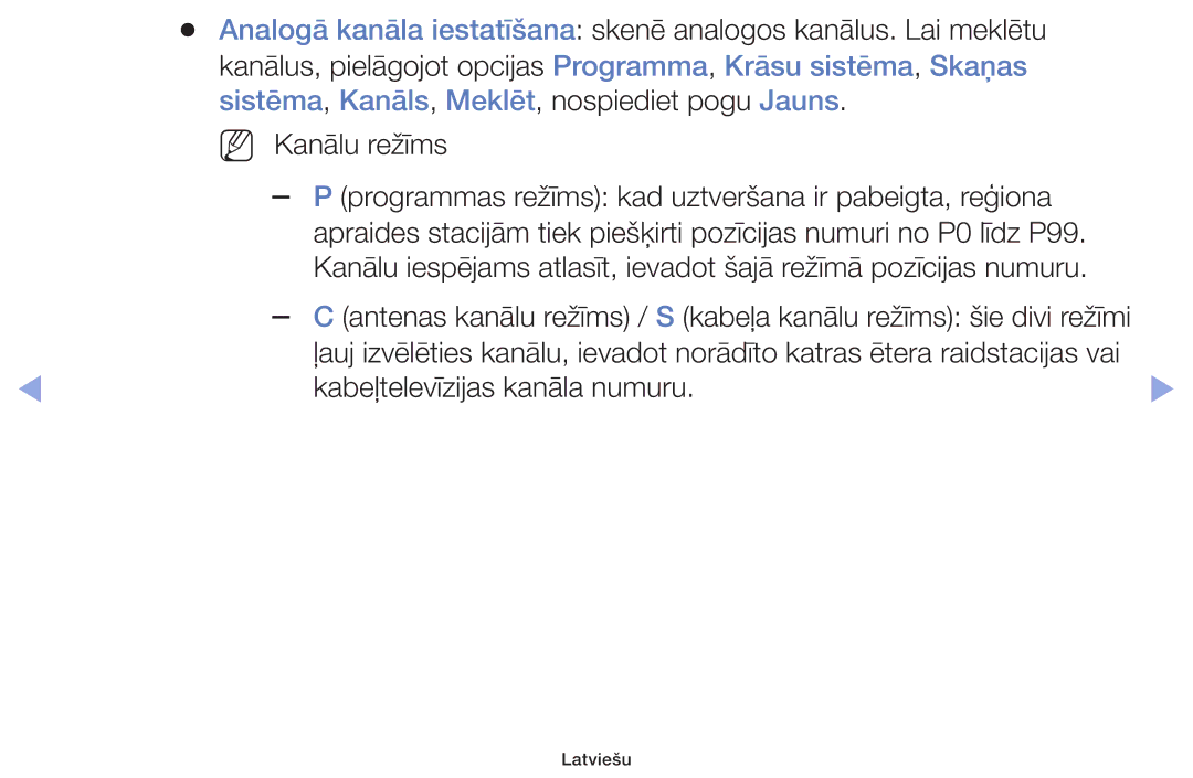 Samsung UE42F5000AWXZG, UE42F5070SSXZG, UE42F5000AWXBT, UE32F5000AWXBT, UE32F6400AKXXH manual Kabeļtelevīzijas kanāla numuru 