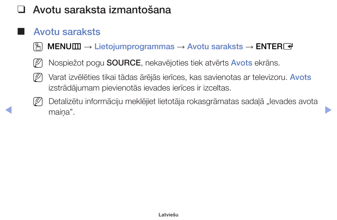 Samsung UE42F5070SSXZG manual Avotu saraksta izmantošana, OO MENUm → Lietojumprogrammas → Avotu saraksts → Entere 